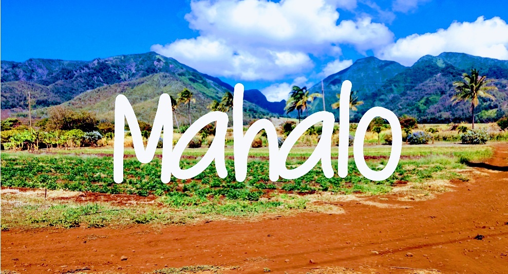 Mahalo: With Gratitude